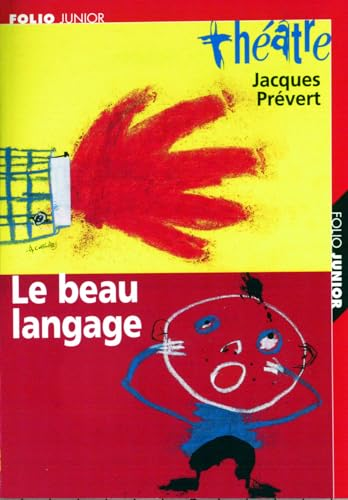 Le beau langage ; Petit carnet de mise en scène