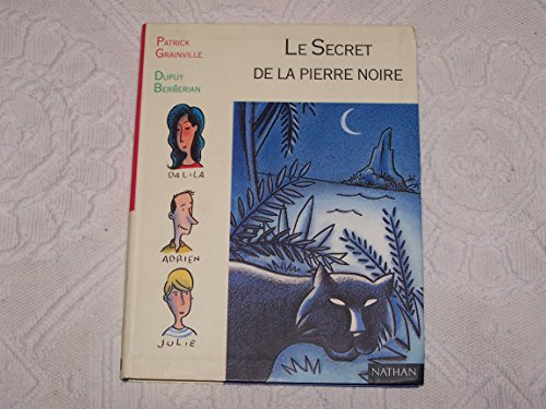 Secret de la pierre noire