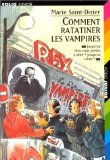 Comment ratatiner les vampires