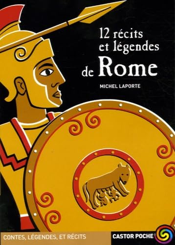 12 récits et légendes de Rome