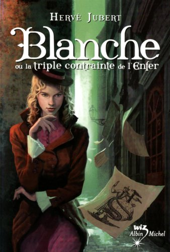 Blanche ou la triple contrainte de l'Enfer