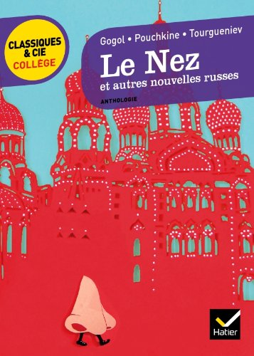 Le nez et autres nouvelles russes